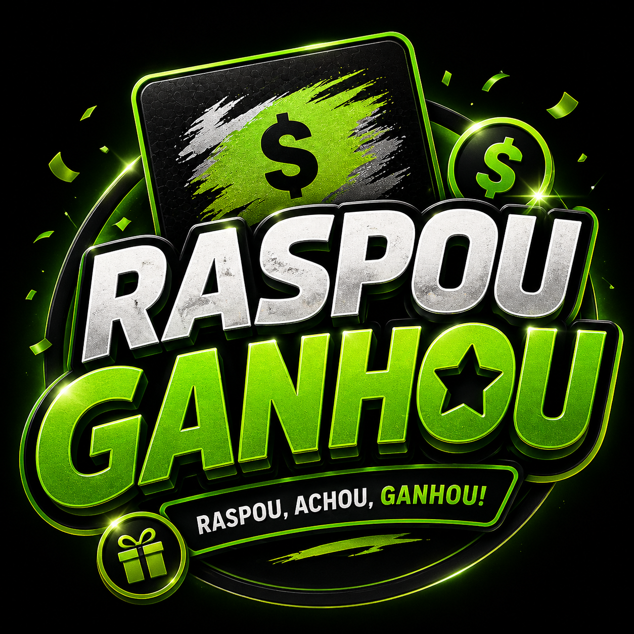 Raspou Ganhou